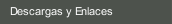 Descargas y Enlaces